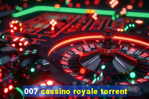 007 cassino royale torrent